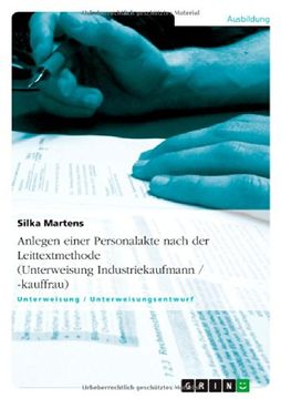 portada Anlegen Einer Personalakte Nach Der Leittextmethode (Unterweisung Industriekaufmann / -Kauffrau) (German Edition)