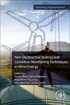 portada Non-Destructive Testing and Condition Monitoring Techniques in Wind Energy (Wind Energy Engineering) (in English)