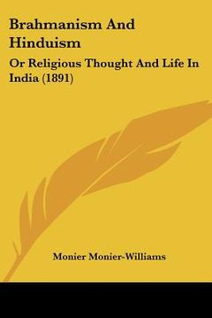 portada brahmanism and hinduism: or religious thought and life in india (1891) (en Inglés)