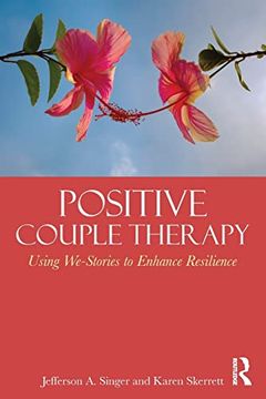 portada Positive Couple Therapy: Using We-Stories to Enhance Resilience (en Inglés)