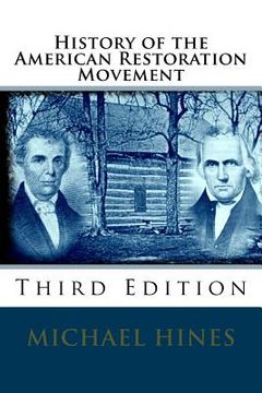 portada History of the American Restoration Movement (en Inglés)