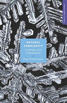 portada Natural Complexity: A Modeling Handbook (Primers in Complex Systems) (en Inglés)