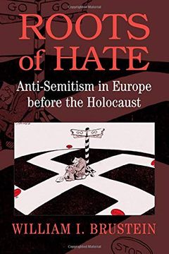 portada Roots of Hate Paperback: Anti-Semitism in Europe Before the Holocaust (in English)