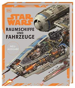 portada Star Wars(Tm) Raumschiffe und Fahrzeuge Neuausgabe (en Alemán)