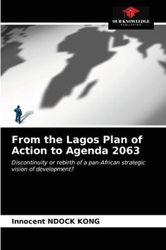 portada From the Lagos Plan of Action to Agenda 2063 (en Inglés)