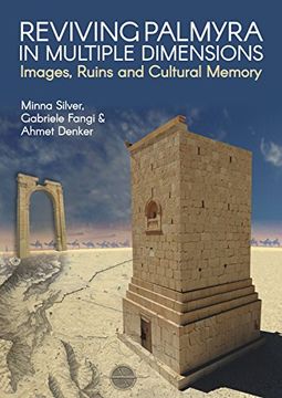portada Reviving Palmyra in Multiple Dimensions: Images, Ruins and Cultural Memory (en Inglés)