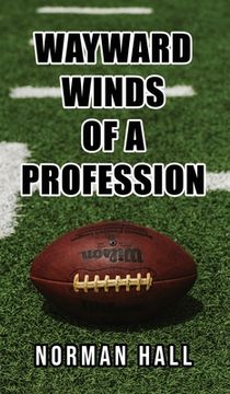 portada Wayward Winds of a Profession (en Inglés)