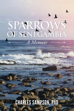 portada Sparrows of Senegambia: A Memoir (en Inglés)