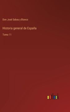 portada Historia general de España: Tomo 11
