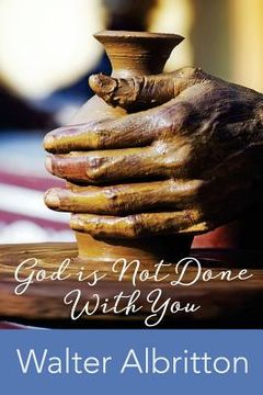 portada God is Not Done With You (en Inglés)