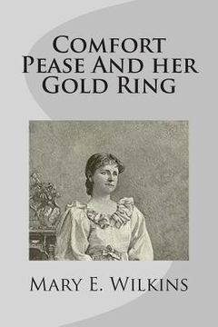 portada Comfort Pease And her Gold Ring (en Inglés)