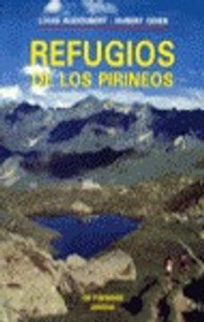portada REFUGIOS DE LOS PIRINEOS (100 Itinerarios)