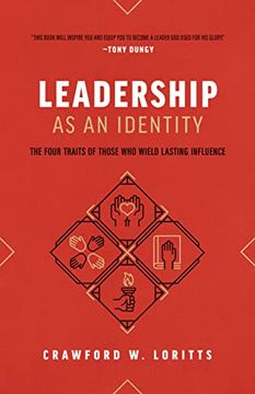 portada Leadership as an Identity: The Four Traits of Those who Wield Lasting Influence (en Inglés)