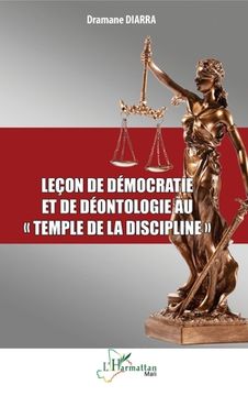Leçon de démocratie et de déontologie au « temple de la discipline » (en Francés)