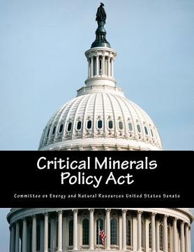 portada Critical Minerals Policy Act (en Inglés)