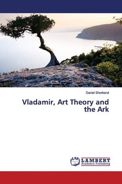 portada Vladamir, Art Theory and the Ark (en Inglés)