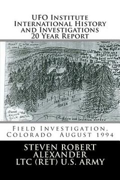 portada UFO Institute International History and Investigations 20 Year Report (en Inglés)