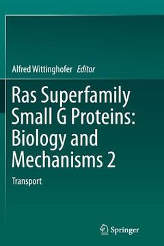 portada Ras Superfamily Small G Proteins: Biology and Mechanisms 2: Transport (en Inglés)