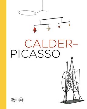 portada Calder, Picasso: Two Masters in Dialogue (in English)