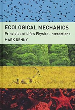 portada Ecological Mechanics: Principles of Life's Physical Interactions (in English)