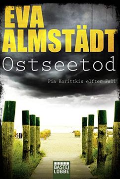 portada Ostseetod: Pia Korittkis Elfter Fall. Kriminalroman (Kommissarin pia Korittki) (in German)