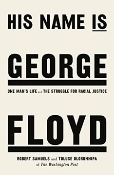 portada His Name is George Floyd: One Man’S Life and the Struggle for Racial Justice (in English)
