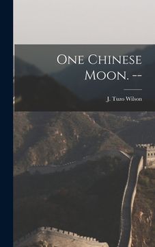 portada One Chinese Moon. -- (en Inglés)