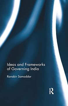 portada Ideas and Frameworks of Governing India (en Inglés)