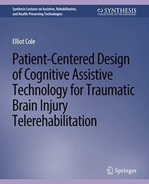 portada Patient-Centered Design of Cognitive Assistive Technology for Traumatic Brain Injury Telerehabilitation (en Inglés)