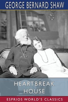 portada Heartbreak House (Esprios Classics): A Fantasia in the Russian Manner on English Themes