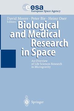 portada biological and medical research in space: an overview of life sciences research in microgravity (in English)