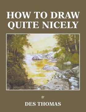 portada How to Draw Quite Nicely (en Inglés)