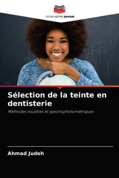 portada Sélection de la teinte en dentisterie (in French)