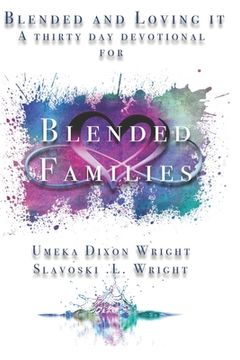 portada Blended And Loving It: Thirty-Day Devotional For Blended Families (in English)