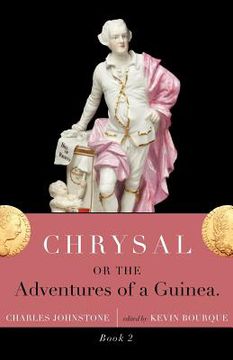portada chrysal, or, the adventures of a guinea (volume ii) (en Inglés)