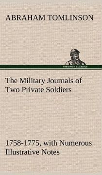 portada the military journals of two private soldiers, 1758-1775 with numerous illustrative notes (in English)
