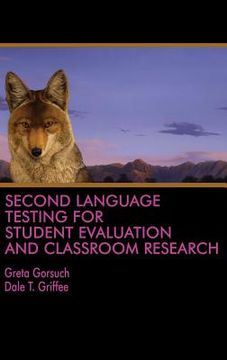 portada Second Language Testing for Student Evaluation and Classroom Research (HC) (en Inglés)