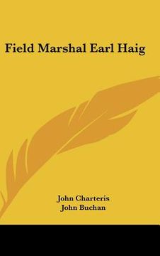 portada field marshal earl haig (en Inglés)