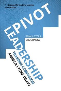 portada Pivot Leadership: Training Companion (en Inglés)