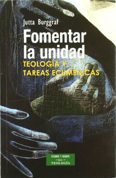 portada Fomentar la Unidad: Teología y Tareas Ecuménicas (in Spanish)