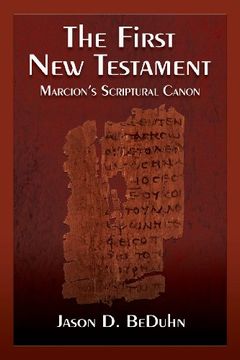 portada The First New Testament: Marcion's Scriptural Canon