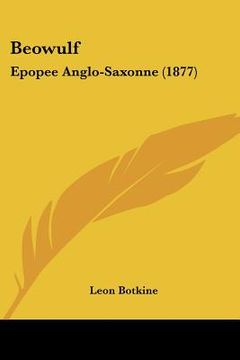 portada Beowulf: Epopee Anglo-Saxonne (1877) (en Francés)
