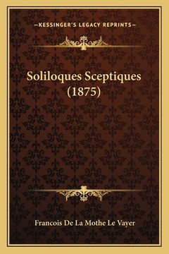 portada Soliloques Sceptiques (1875) (en Francés)