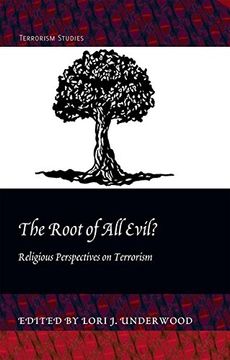 portada The Root of All Evil?: Religious Perspectives on Terrorism (Terrorism Studies)