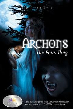 portada Archons: The Foundling (in English)