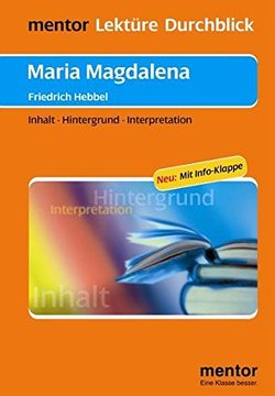 portada Friedrich Hebbel: Maria Magdalena - Buch mit Info-Klappe: Inhalt - Hintergrund - Interpretation (Lektüre Durchblick Deutsch) (en Alemán)