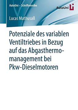 portada Potenziale des Variablen Ventiltriebes in Bezug auf das Abgasthermomanagement bei Pkw-Dieselmotoren (en Alemán)