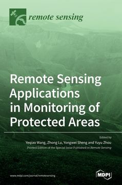 portada Remote Sensing Applications in Monitoring of Protected Areas (en Inglés)