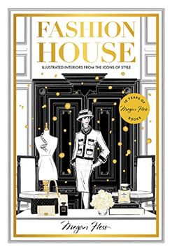 portada Fashion House Special Edition: Illustrated Interiors From the Icons of Style (in English)