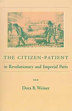 portada the citizen-patient in revolutionary and imperial paris (en Inglés)